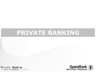 PRIVATE BANKING 
