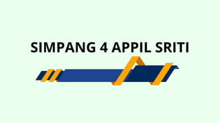SIMPANG 4 APPIL SRITI
 