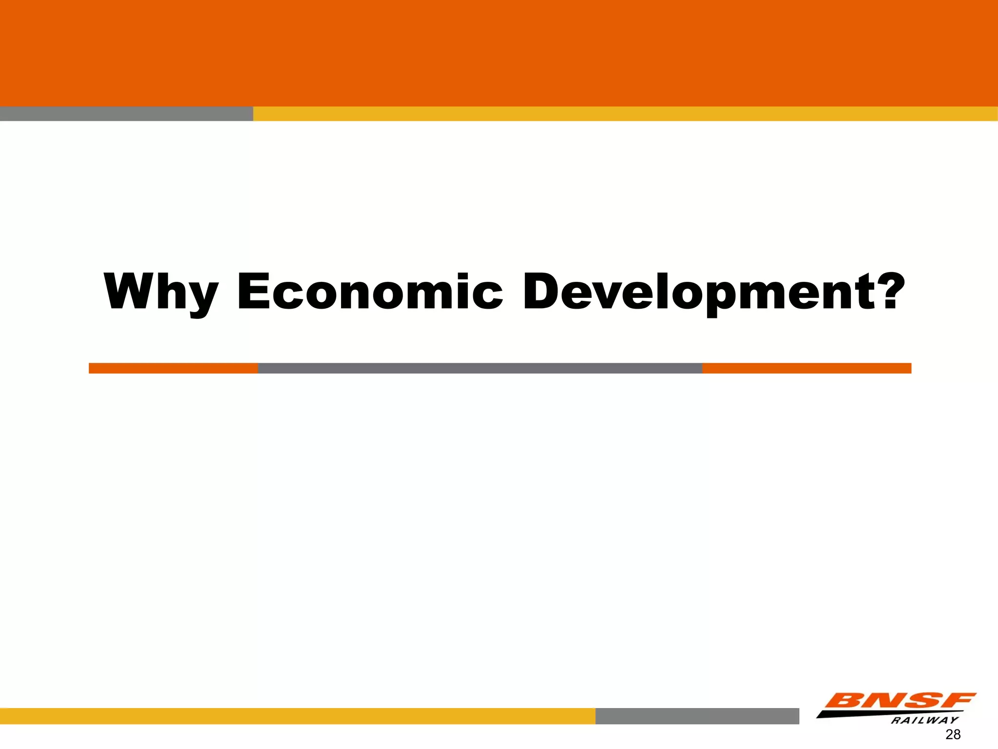 Why Economic Development?




                            28
 