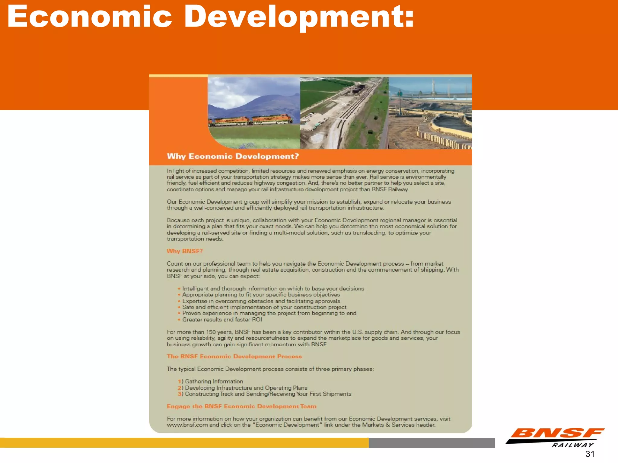 Economic Development:




                        31
 