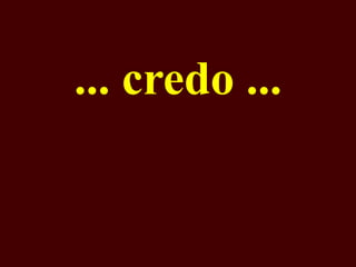 ... credo ...

 