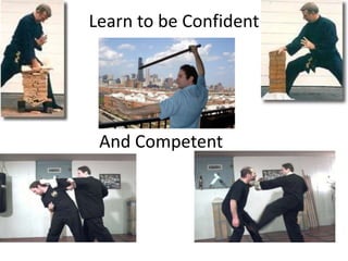 Learn to be ConfidentAnd Competent