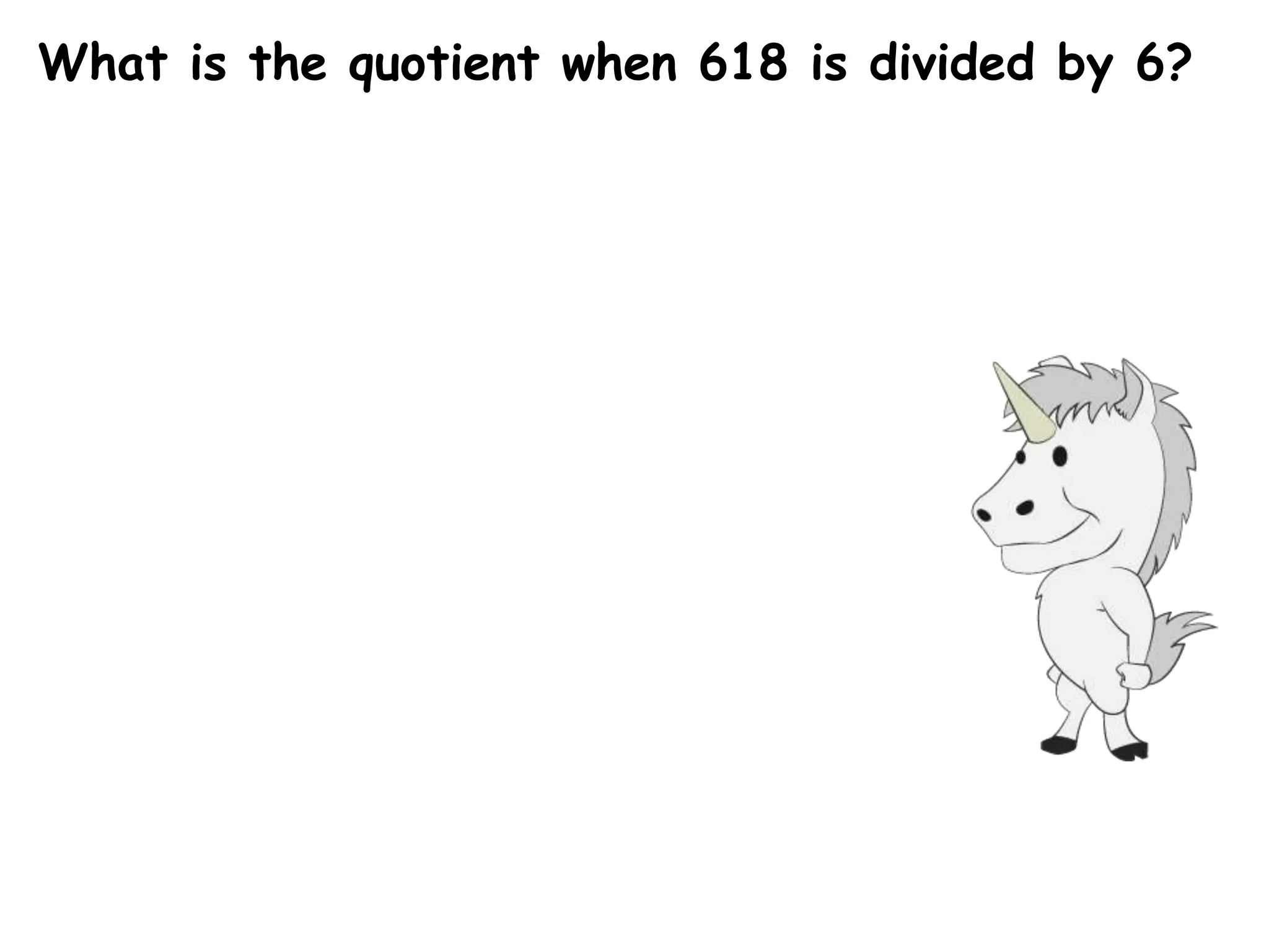 What is the quotient when 618 is divided by 6?
 