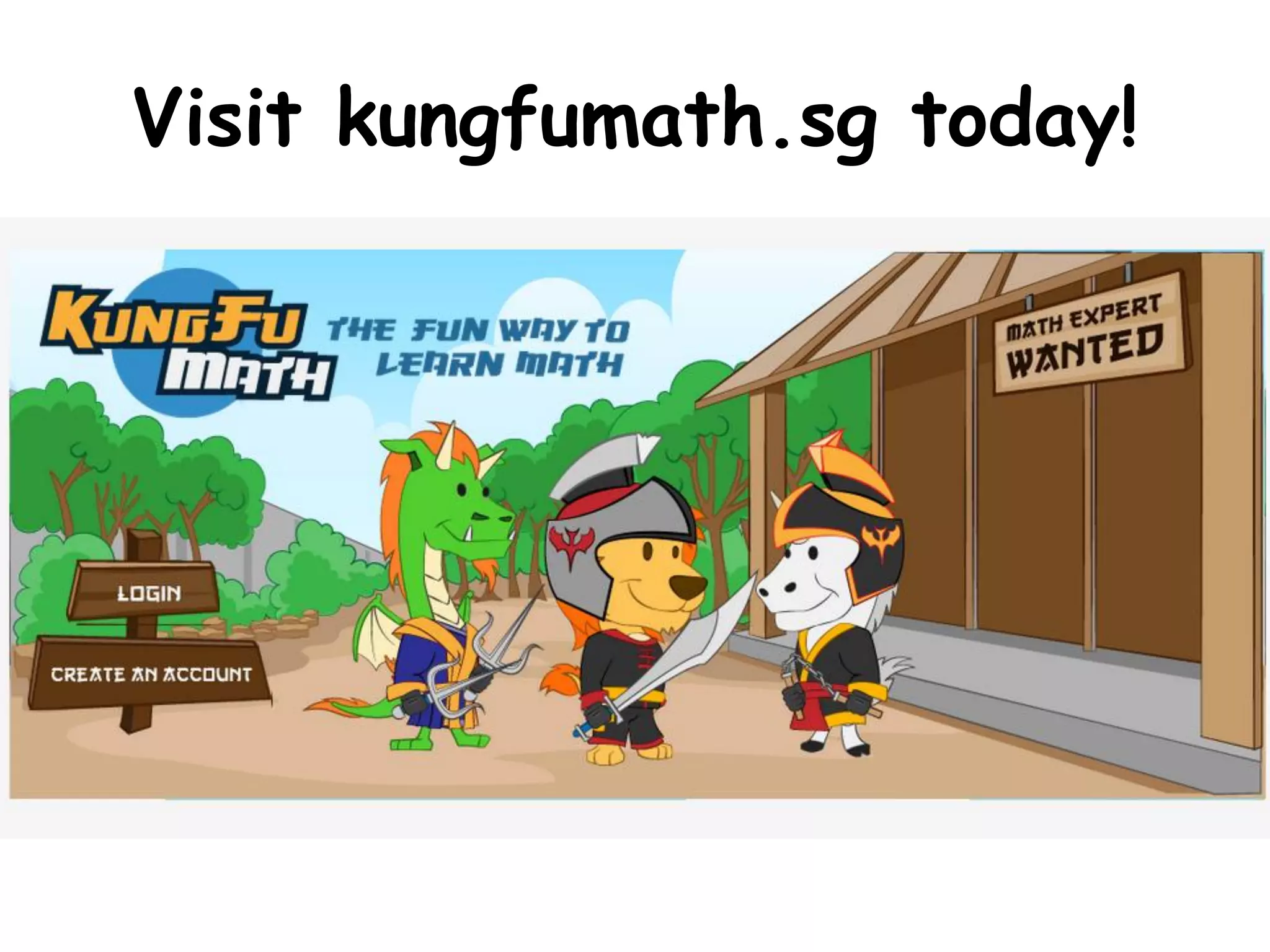 Visit kungfumath.sg today!
 