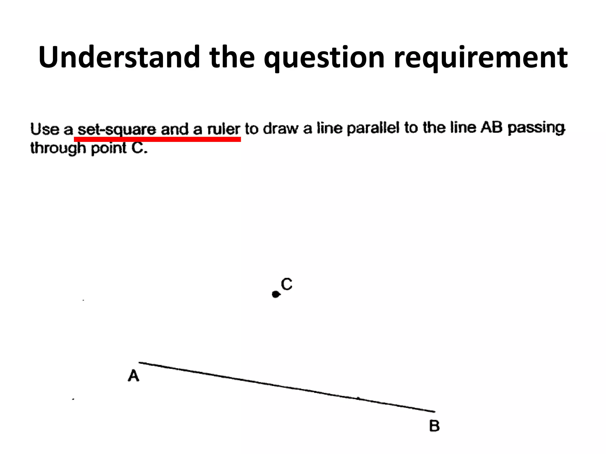 Understand the question requirement
 