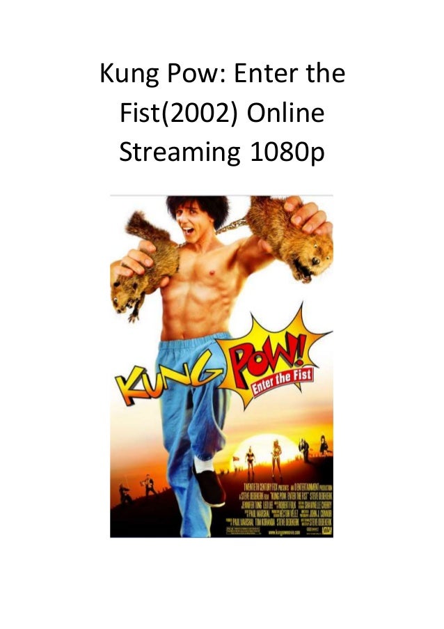 2002 Kung Pow: Enter The Fist
