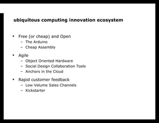 The Internet of Things to Come: elements of a ubiquitous computing innovation ecosystem