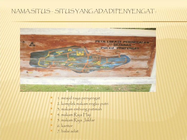 Pulau Penyengat dan hulu Riau (history's site)