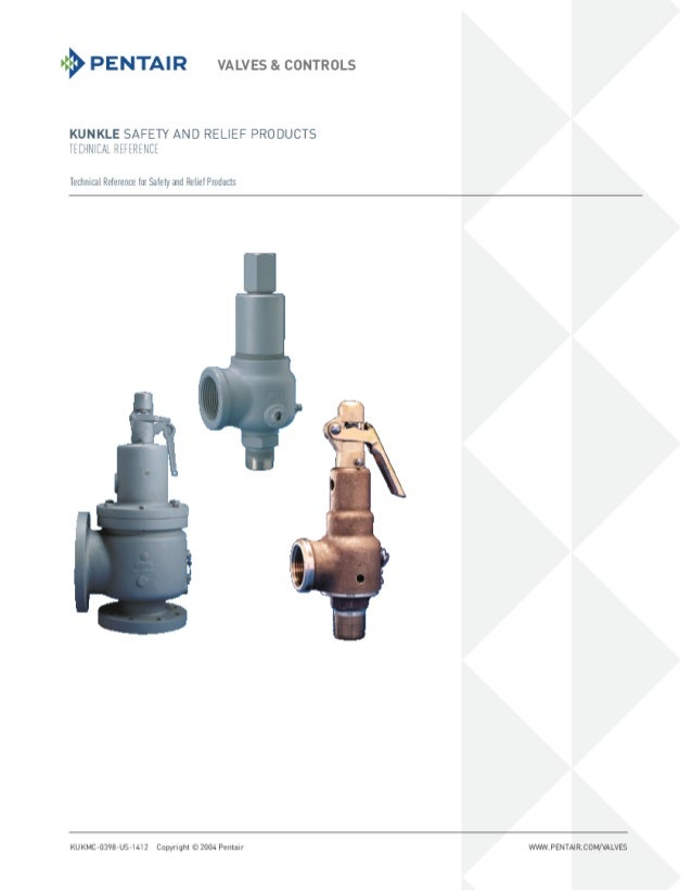 Kunkle Safety And Relief Valves Technical Reference