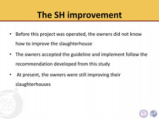 An Integrative approach to sanitary and disease prevention for small scale poultry slaughterhouses in Thailand and Vietnam