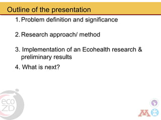 Borderland highlander ethnic minorities of northern Thailand in transition: Livelihoods, livestock, and human health