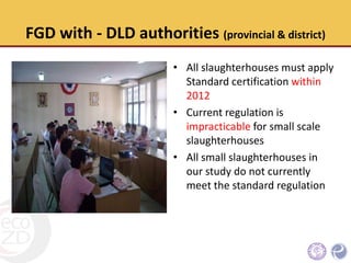 The economic status, hygienic practices and challenges for improvement of small scale poultry slaughterhouses to meet standard poultry slaughterhouse regulation in Northern Thailand