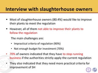 The economic status, hygienic practices and challenges for improvement of small scale poultry slaughterhouses to meet standard poultry slaughterhouse regulation in Northern Thailand