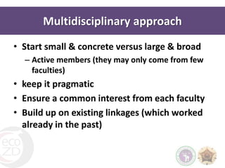 Building ecoHealth capacity in the South East Asia region through resource centres in Thailand and Indonesia