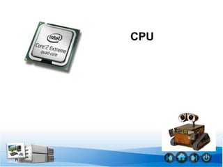 CPU
 