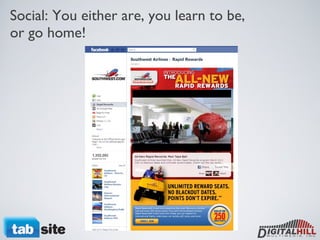 Social: You either are, you learn to be,  or go home! 