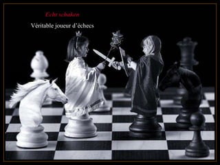 Echt schaken Véritable joueur d’échecs 