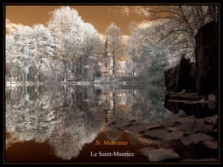 St. Mauritius Le Saint-Maurice 
