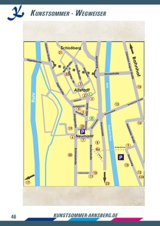 46 kunstsommer-arnsberg.de
Kunstsommer - Wegweiser
 