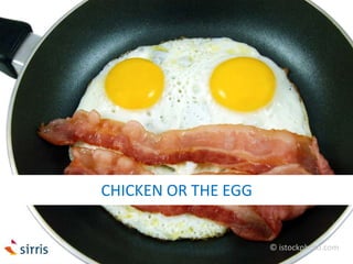 CHICKEN OR THE EGG
© istockphoto.com
 