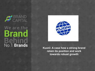 Kuoni: A case how a strong brand
retain its position and work
towards robust growth

 