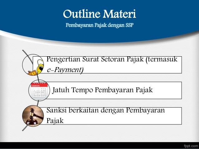 Pembayaran Pajak Dengan Surat Setoran Pajak