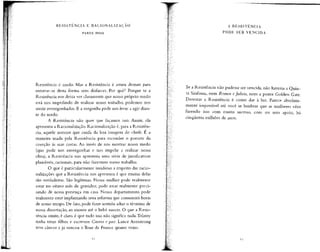 RESISTÊNCIA E RACIONALIZAÇÃO
PARTE DOIS
A RESJSTÊNCJ 
PODE SER V E N C I D A
Resistência é medo. Mas a Resistência é astuta demais para
mostrar-se desta forma sem disfarces. Por quê? Porque se a
Resistência nos deixa ver claramente que nosso próprio medo
está nos impedindo de realizar nosso trabalho, podemos nos
sentir envergonhados. E a vergonha pode nos levar a agir dian-
te do medo.
A Resistência não quer que façamos isso. Assim, ela
apresenta a Racionalização. Racionalização é, para a Resistên-
cia, aquele assessor que cuida da boa imagem do chefe. É a
maneira usada pela Resistência para esconder o porrete da
coerção às suas costas. Ao invés de nos mostrar nosso medo
(que pode nos envergonhar e nos impelir a realizar nossa
obra), a Resistência nos apresenta uma série dejustificativas
plausíveis, racionais, para não fazermos nosso trabalho.
O que é particularmente insídioso a respeito das racio-
nalizações que a Resistência nos apresenta é que muitas delas
são verdadeiras. São legítimas. Nossa mulher pode realmente
estar no oitavo mês de gravidez; pode estar realmente preci-
sando de nossa presença em casa. Nosso departamento pode
realmente estar implantando uma reforma que consumirá horas
de nosso tempo. De fato, pode fazer sentido adiar o término de
nossa dissertação, ao menos até o bebê nascer. O que a Resis-
tência omite, é claro, é que tudo isso não significa nada.Tolstoy
tinha treze filhos e escreveu Guerra e paz. Lance Armstrong
teve câncer e já venceu o Tour de France quatro vezes.
Se a Resistência não pudesse ser vencida, não haveria a Quin-
ta Sinfonia, nem Romeu cJiilieta, nem a ponte Golden Gate.
Derrotar a Resistência é como dar à luz. Parece absoluta-
mente impossível até você se lembrar que as mulheres vêm
fazendo isso com muito sucesso, com ou sem apoio, há
cinqüenta milhões de anos.
l
 