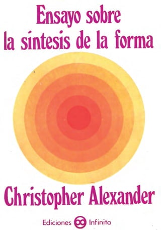 Ensayo Sobre La Síntesis de la Forma - Christopher Alexander