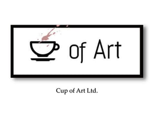 Cup of Art Ltd.
 