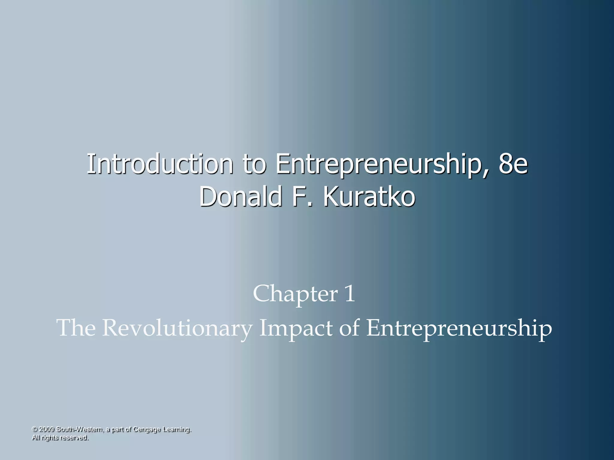 Chapter 1 The Revolutionary Impact of Entrepreneurship | PPT