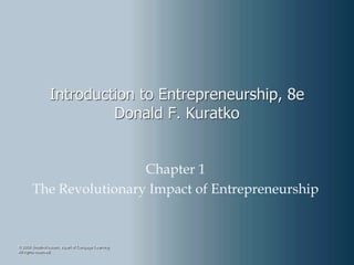 Chapter 1 The Revolutionary Impact of Entrepreneurship | PPT
