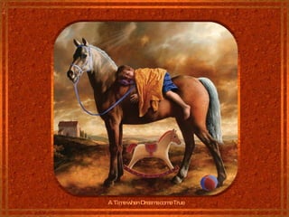 A Time when Dreams come True 