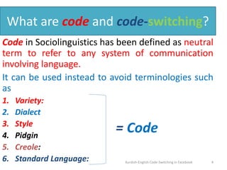Kurdish english code-switching in facebook | PPTX