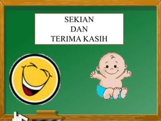 SEKIAN
DAN
TERIMA KASIH
 