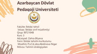 Azərbaycan Dövlət
Pedaqoji Universiteti
 