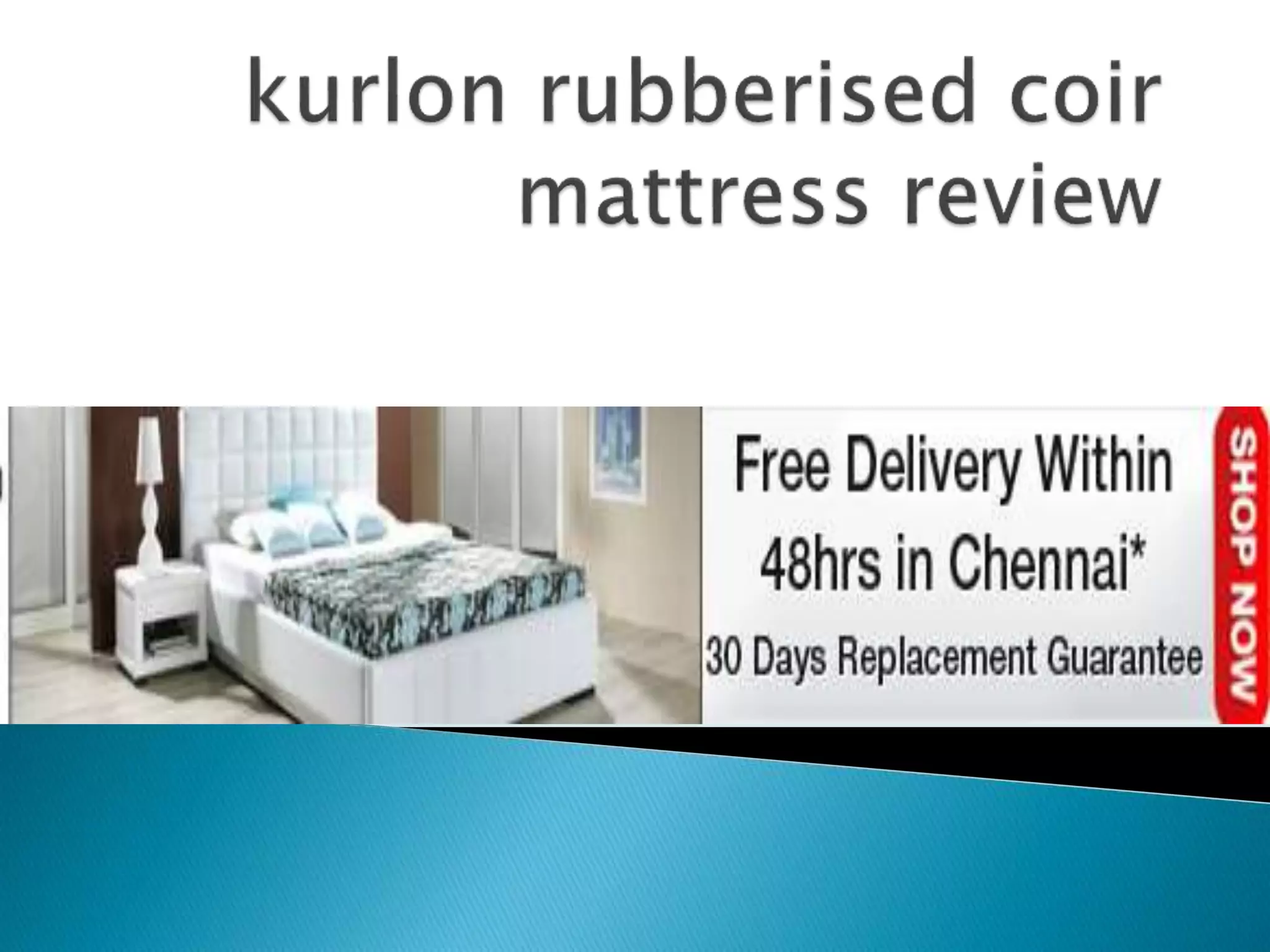Kurlon rubberised coir mattress review(16) PPT