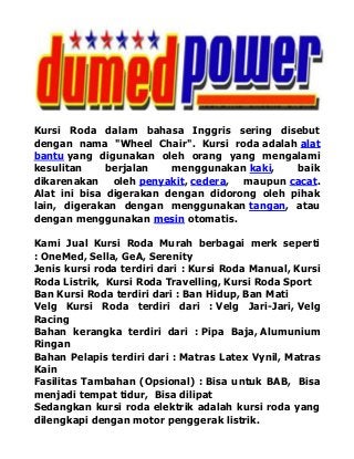 Kursi Roda - Wheelchair