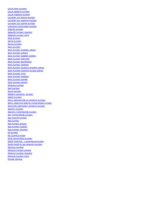 çocuk dans kursları
çocuk gelişimi kursları
çocuk ingilizce kursları
çocuklar için drama kursları
çocuklar için ingilizce kursları
çocuklar için yüzme kursları
çukurova üniversitesi kursları
dağcılık kursları
dalgıçlık kursları istanbul
dalgıçlık kursları izmir
dalış kursları
dama kursları
danca kursları
dans kursları
dans kursları anadolu yakası
dans kursları ankara
dans kursları bağdat caddesi
dans kursları bakırköy
dans kursları beylikdüzü
dans kursları istanbul
dans kursları istanbul anadolu yakası
dans kursları istanbul avrupa yakası
dans kursları izmir
dans kursları kadıköy
dans kursları pendik
dans kursları taksim
darbuka kursları
dart kursları
davul kursları
değişim yönetimi  kursları
delphi kursları
deniz işletmeciliği ve yönetimi kursları
deniz ulaştırma işletme mühendisliği kursları
denizcilik işletmeleri yönetimi kursları
deprem kursları
deprem mühendisliği kursları
deri mühendisliği kursları
dgs hazırlık kursları
dgs kursları
dgs kursları ankara
dgs kursları fiyatları
dgs kursları istanbul
dıl kursları
dış ticaret kursları
dicle üniversitesi kursları
dijital (internet…) pazarlama kursları
dijital müzik & ses tasarımı kursları
diksiyon kursları
diksiyon kursları ankara
diksiyon kursları istanbul
diksiyon kursları izmir
Kurslar Ankara
 