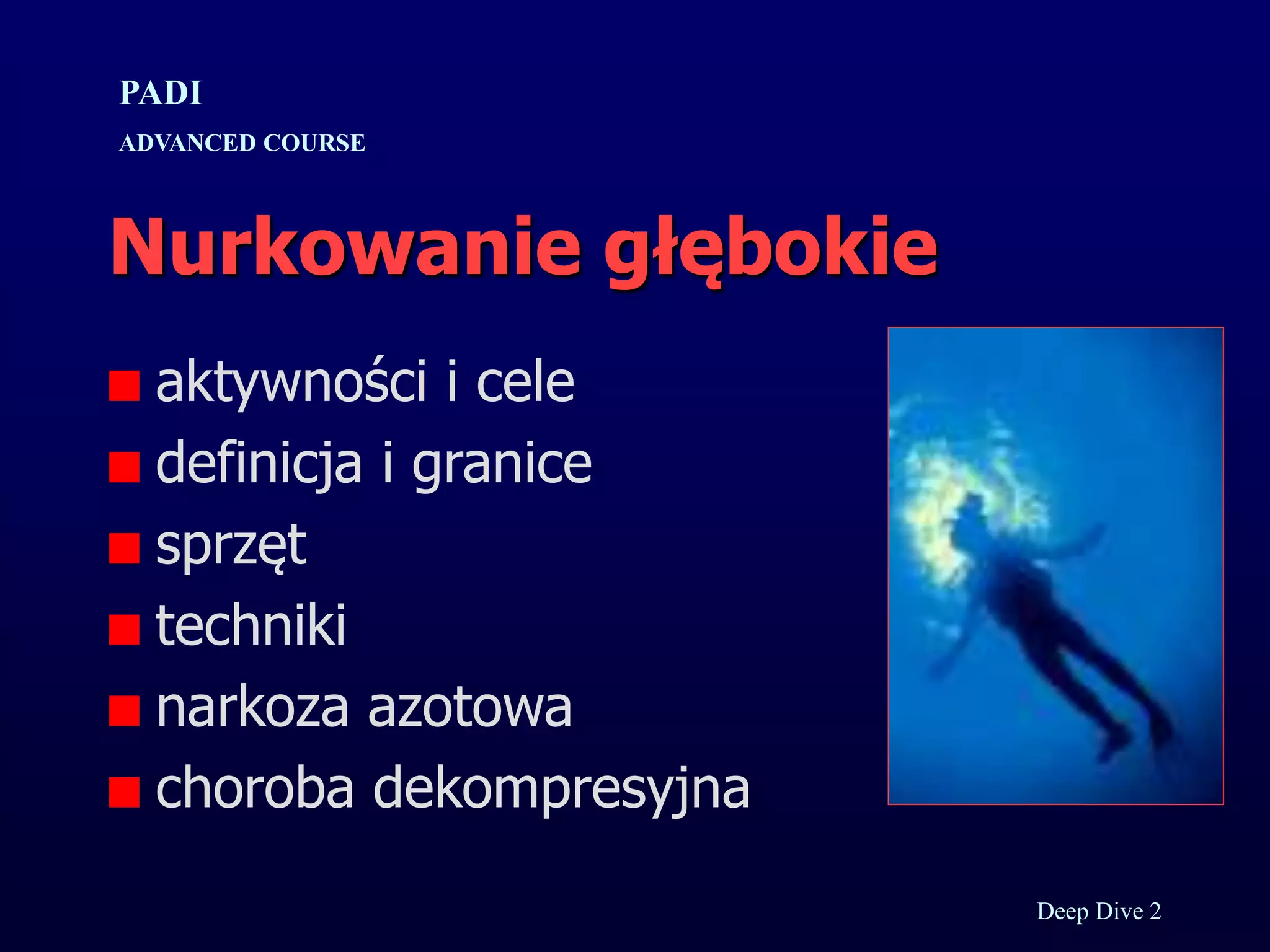 Kurs nurkowy specjalizacja deep prezentacja p.