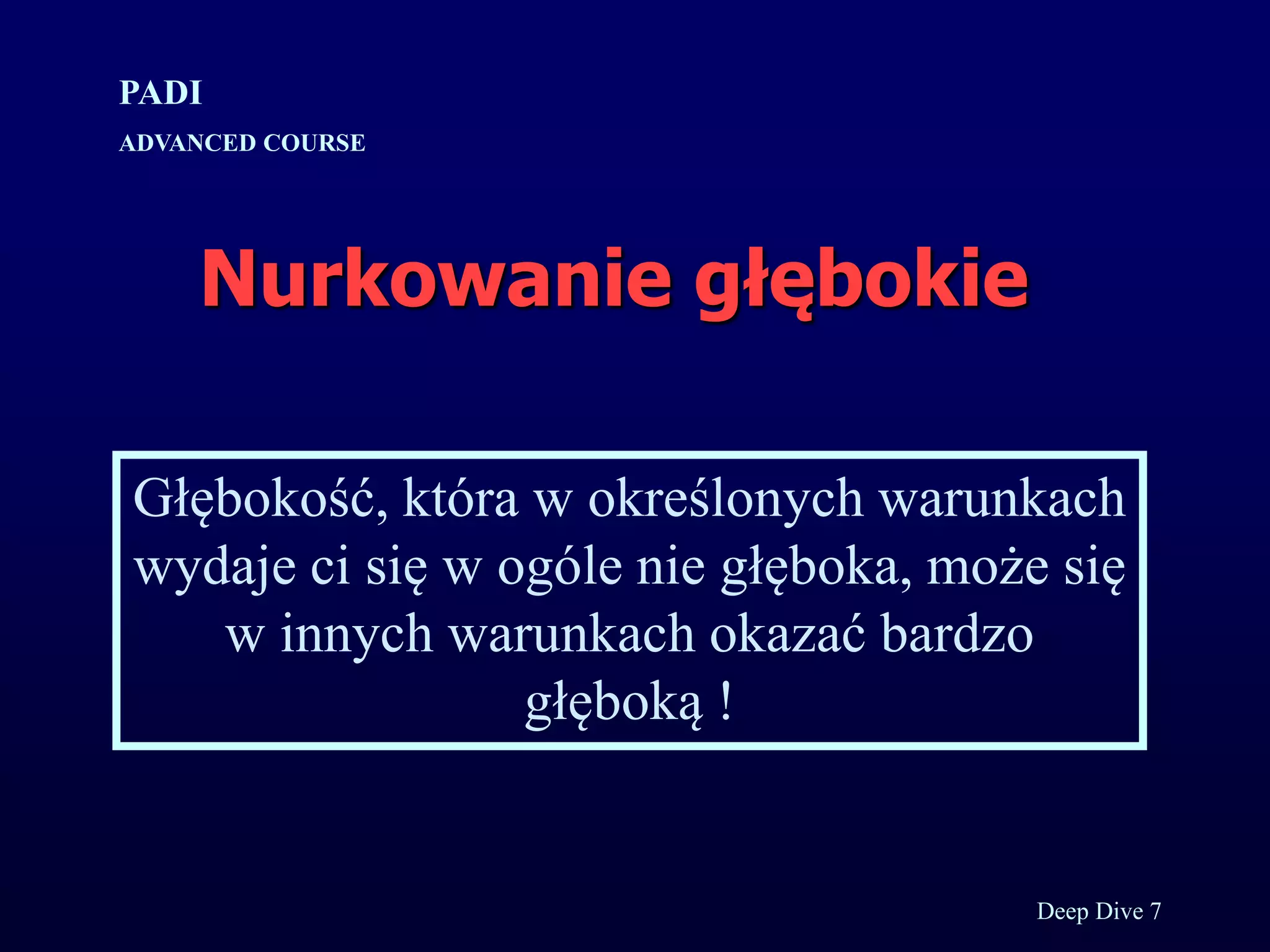 Kurs nurkowy specjalizacja deep prezentacja p.