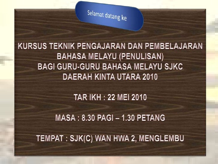 Kursus Teknik P&P Bahasa Melayu Penulisan SJKC Kinta Utara