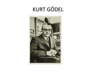KURT GÖDEL 