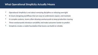 Kurtis Patel: Why Operational Simplicity Improves Manufacturing ...