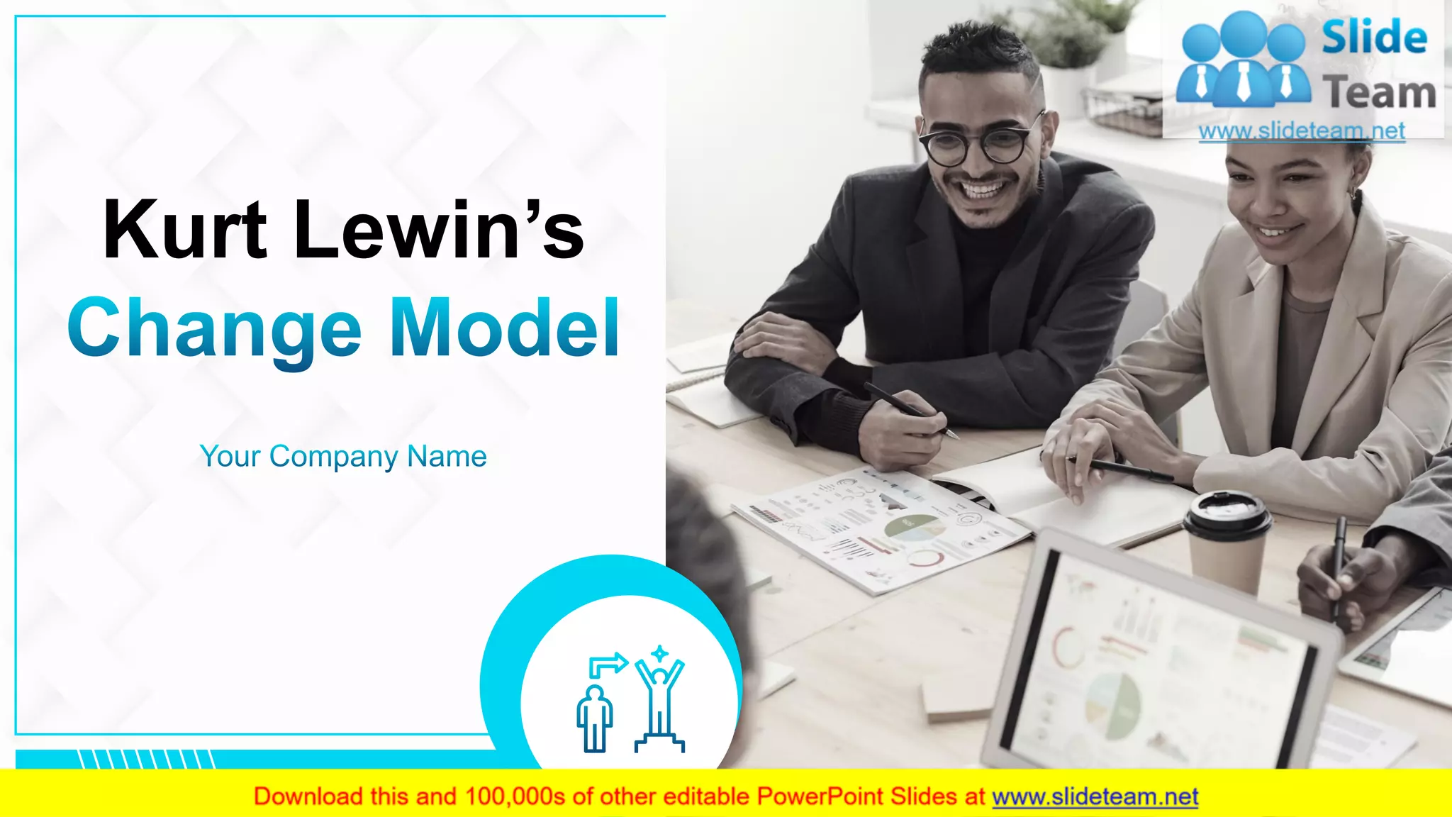 Kurt lewins change model powerpoint presentation slides pdf