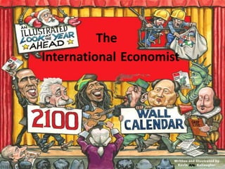 The
International Economist
 