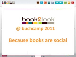 @ buchcamp 2011 Becausebooksaresocial 
