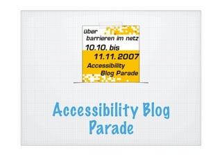 Accessibility Blog
     Parade