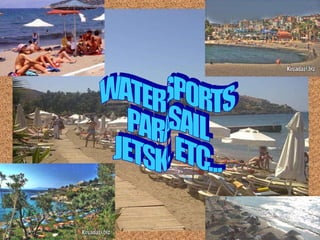 WATER SPORTS PARASAIL JETSKI, ETC... 