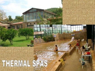 THERMAL SPAS 