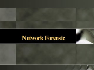 Network Forensic 